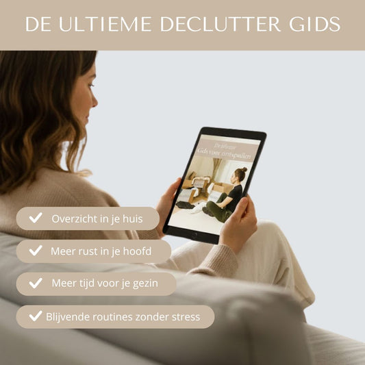 De Ultieme Declutter Gids
